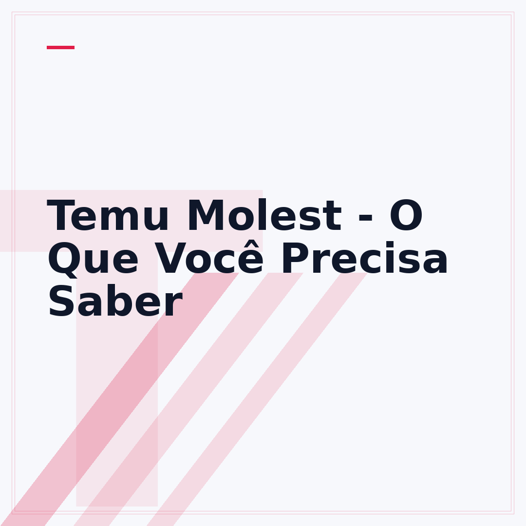 Temu Molest - O Que Você Precisa Saber