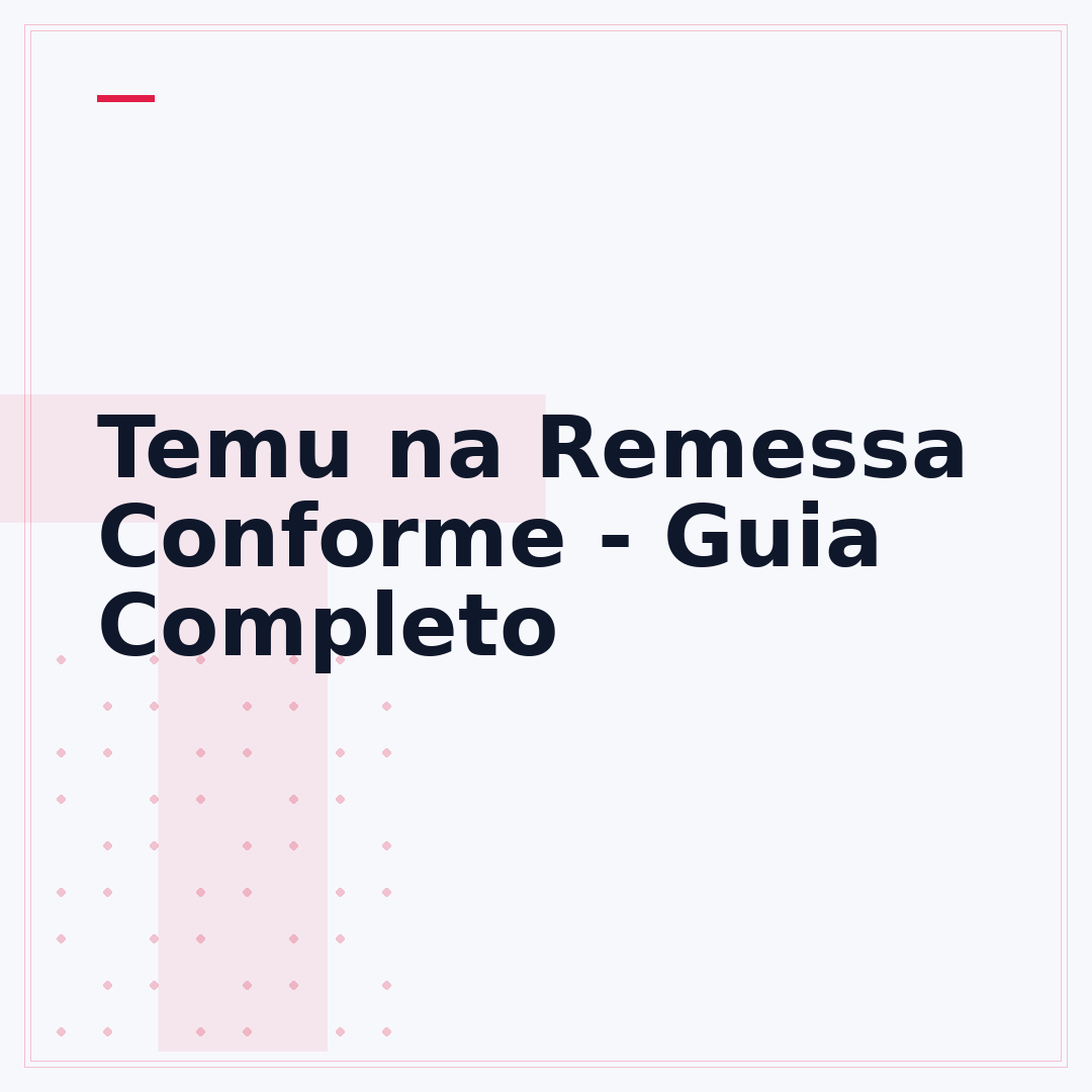 Temu na Remessa Conforme - Guia Completo