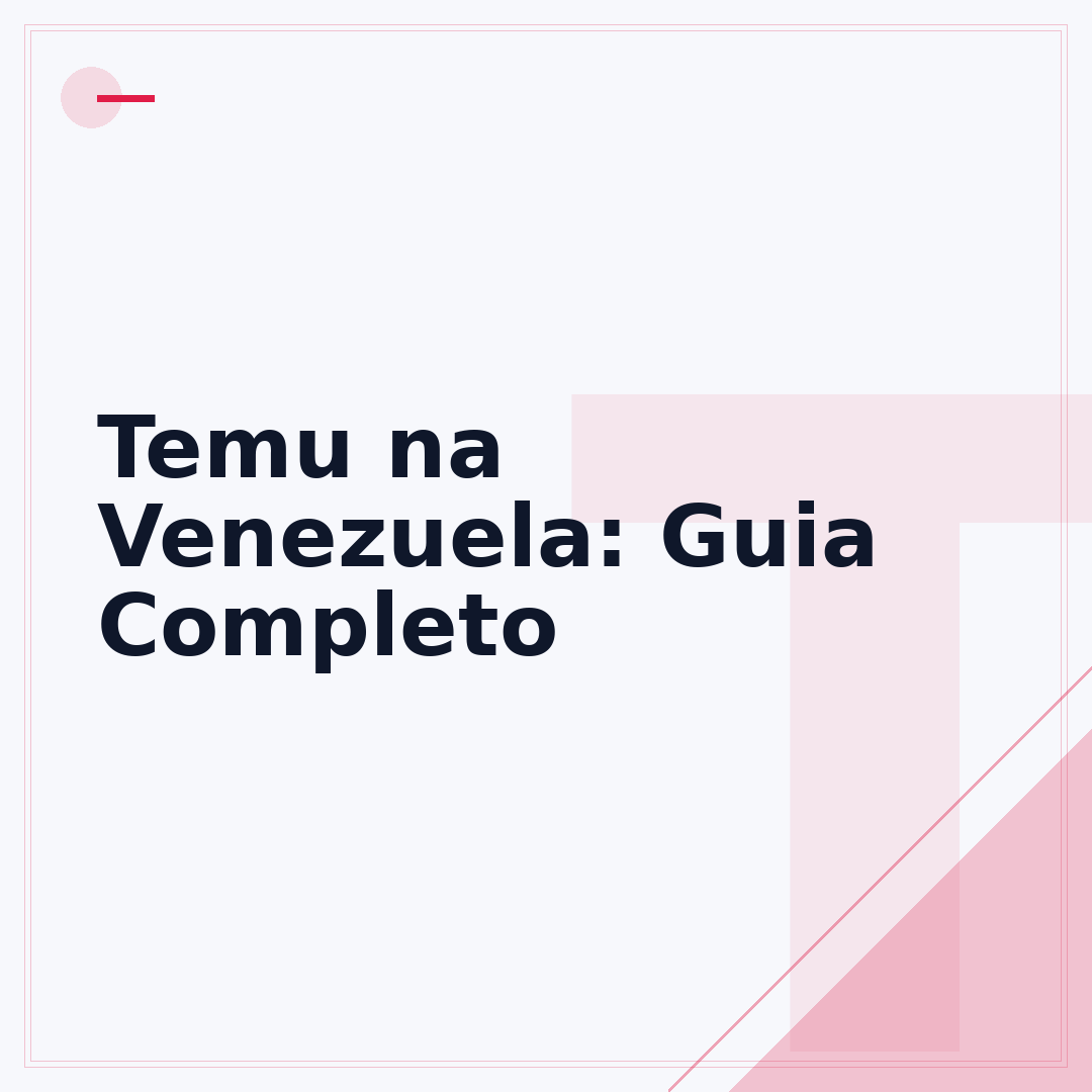 Temu na Venezuela: Guia Completo