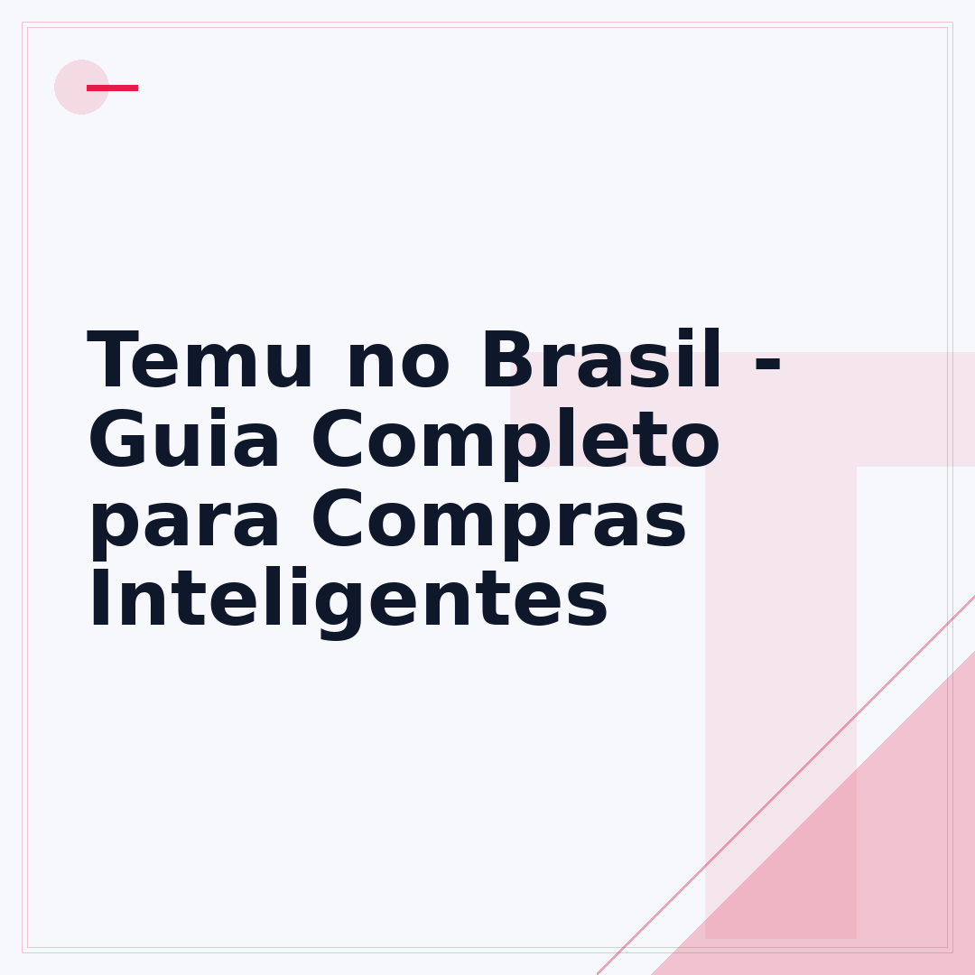 Temu no Brasil - Guia Completo para Compras Inteligentes