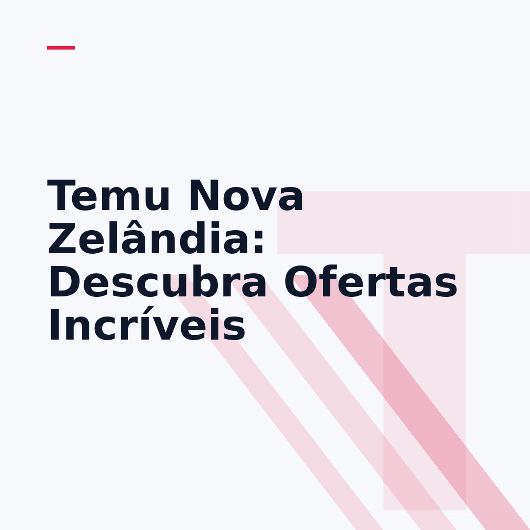 Temu Nova Zelândia: Descubra Ofertas Incríveis