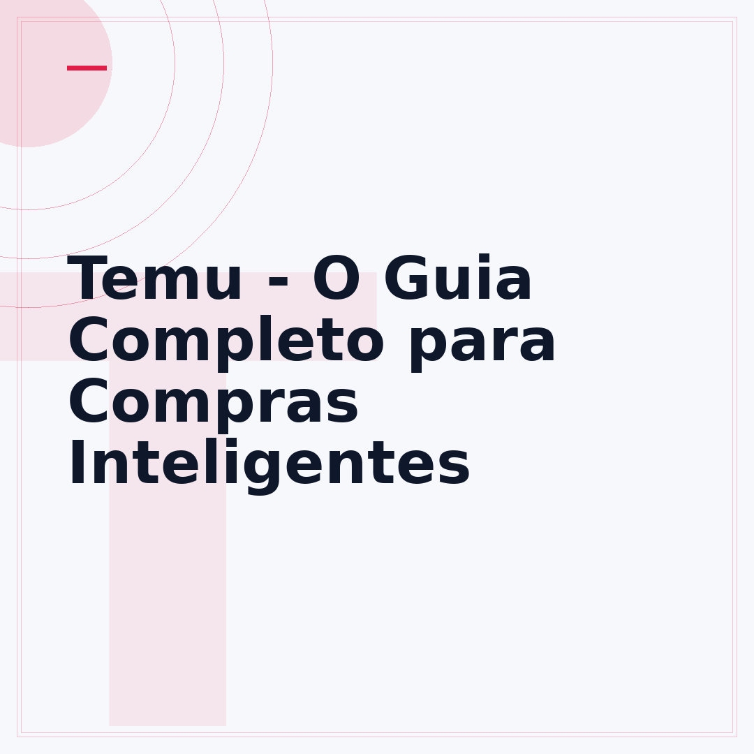 Temu - O Guia Completo para Compras Inteligentes