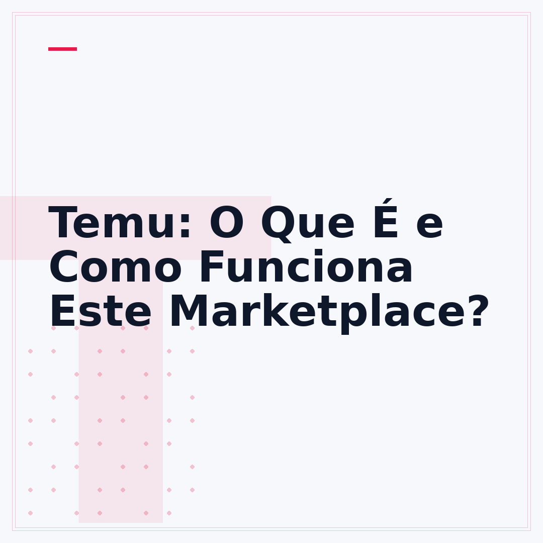 Temu: O Que É e Como Funciona Este Marketplace?