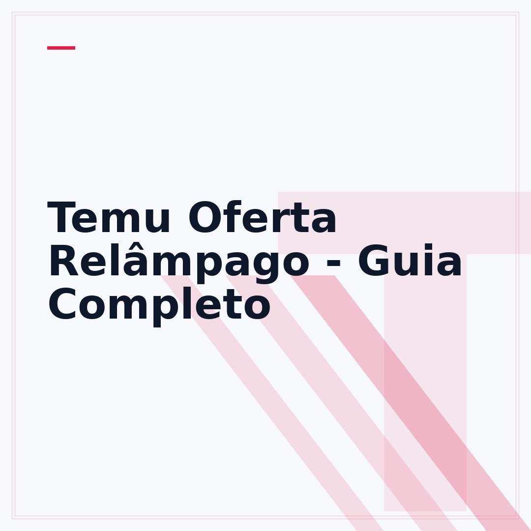 Temu Oferta Relâmpago - Guia Completo