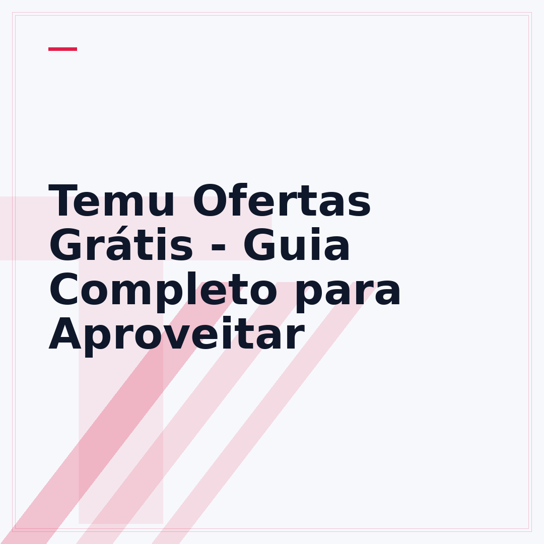 Temu Ofertas Grátis - Guia Completo para Aproveitar