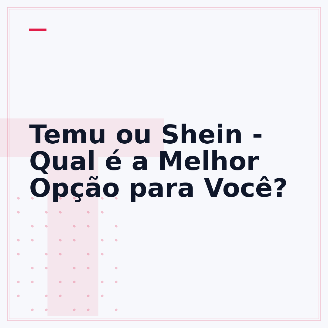 Temu ou Shein - Qual é a Melhor Opção para Você?
