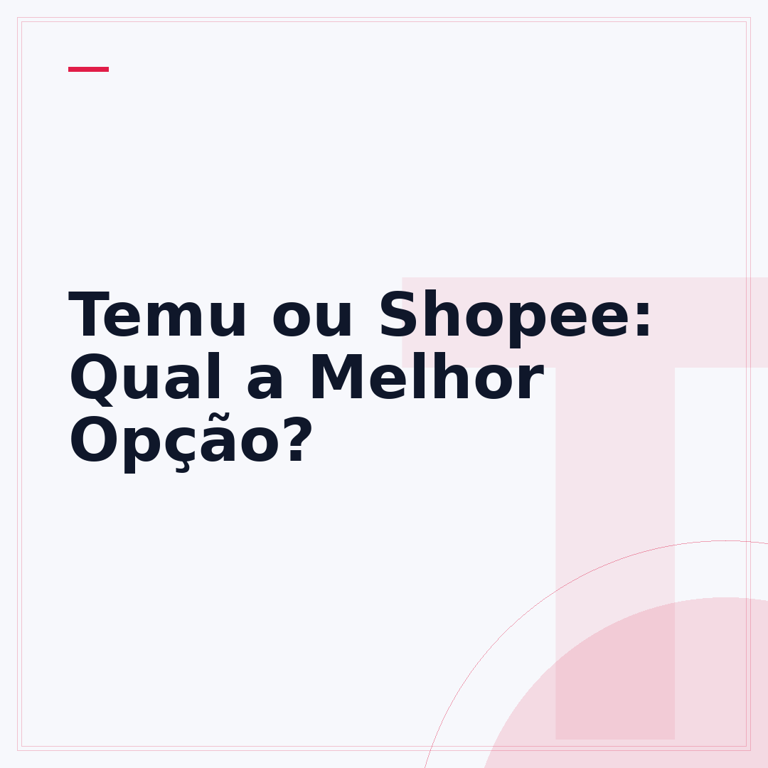 Temu ou Shopee: Qual a Melhor Opção?
