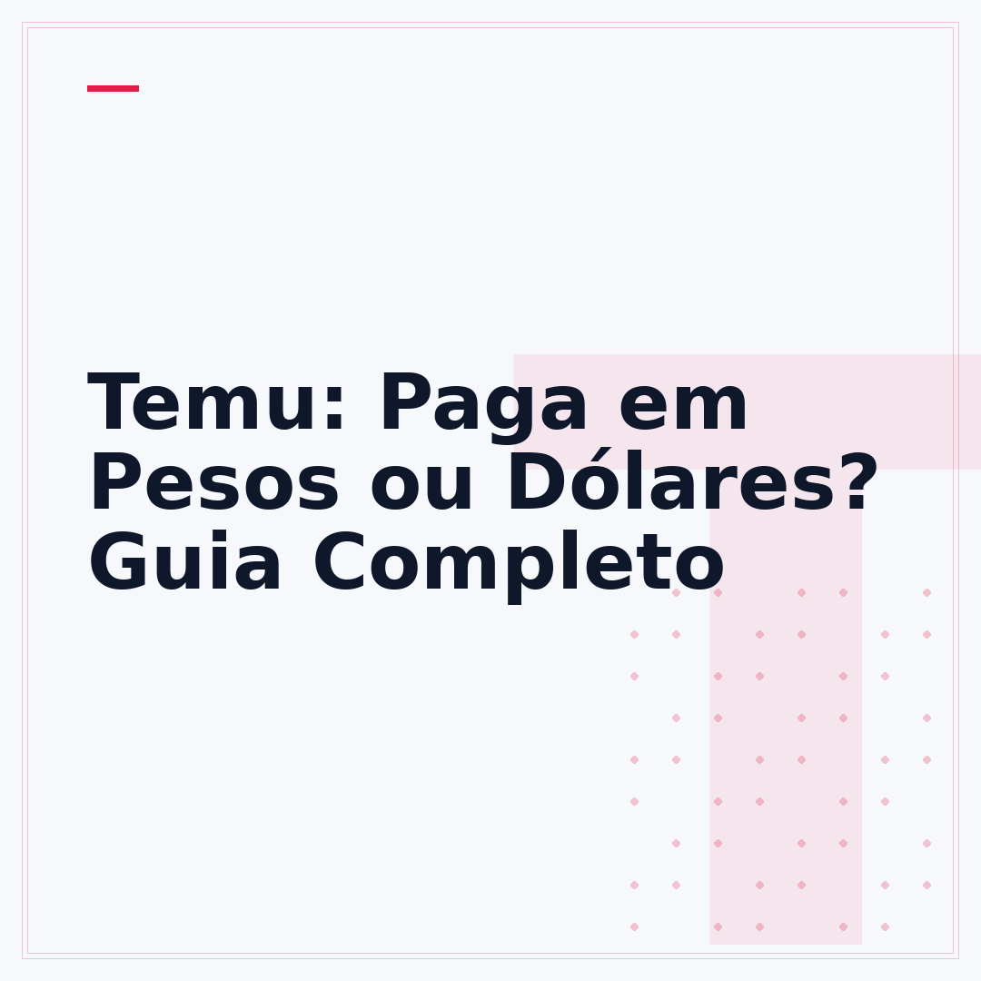 Temu: Paga em Pesos ou Dólares? Guia Completo