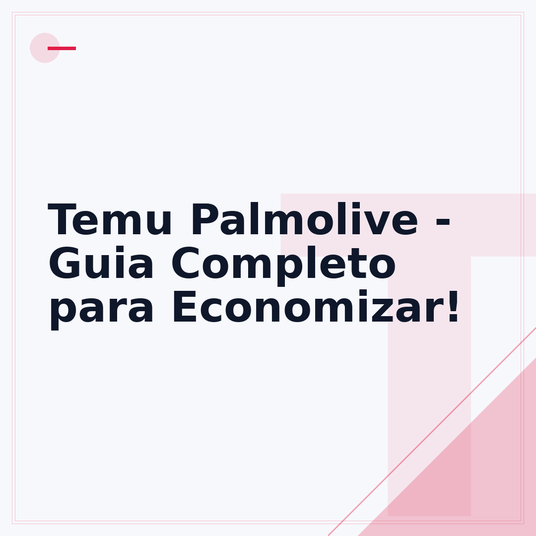 Temu Palmolive - Guia Completo para Economizar!