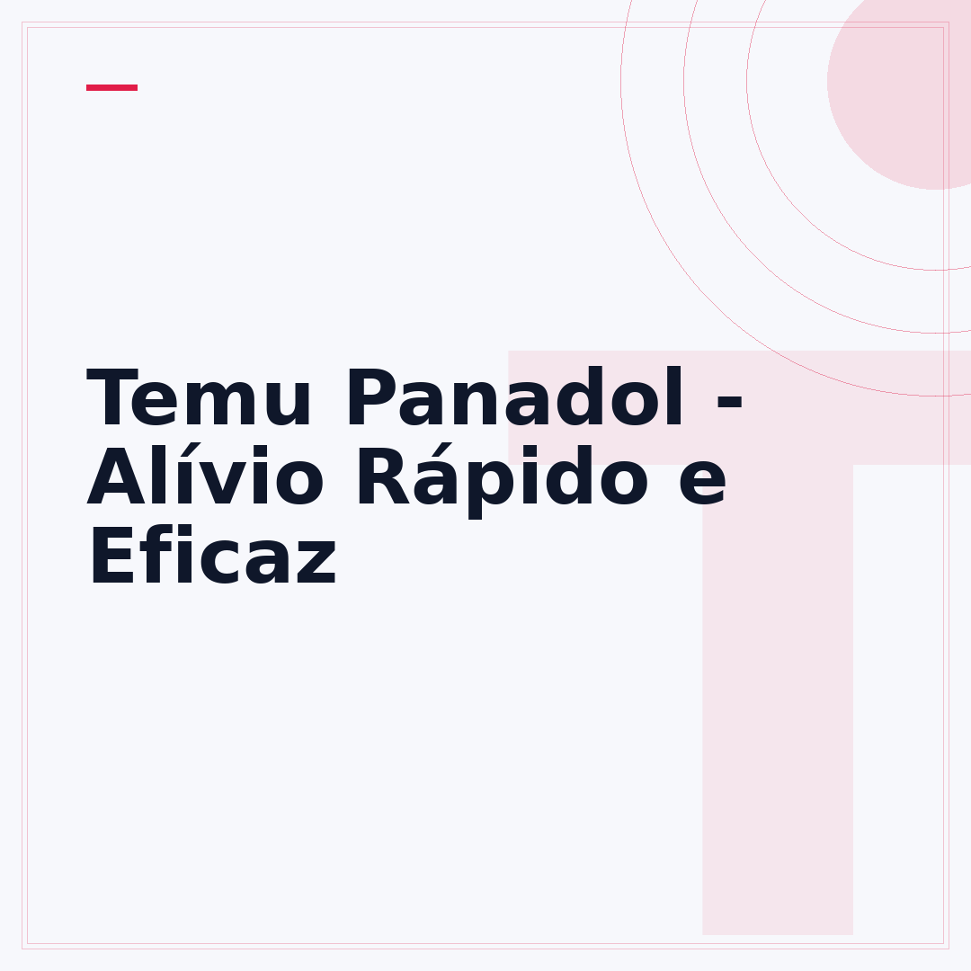 Temu Panadol - Alívio Rápido e Eficaz