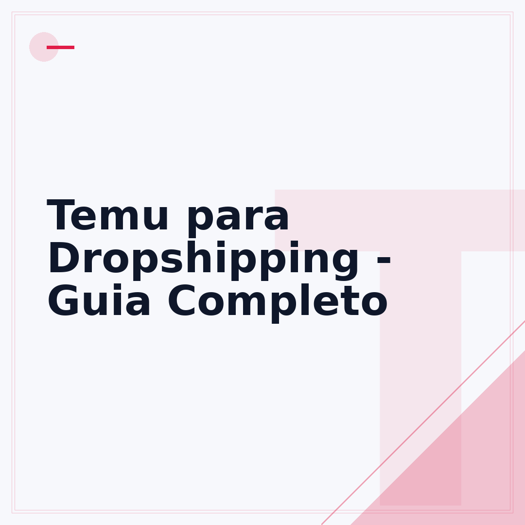 Temu para Dropshipping - Guia Completo
