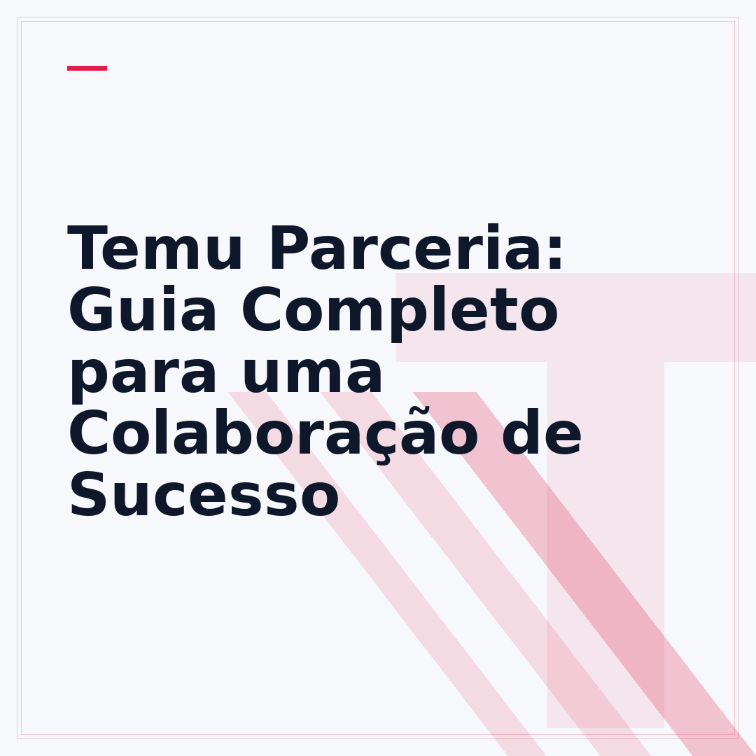 Temu Parceria: Guia Completo para uma Colaboração de Sucesso