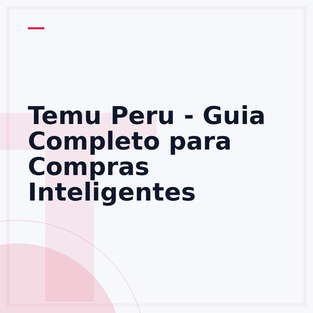 Temu Peru - Guia Completo para Compras Inteligentes