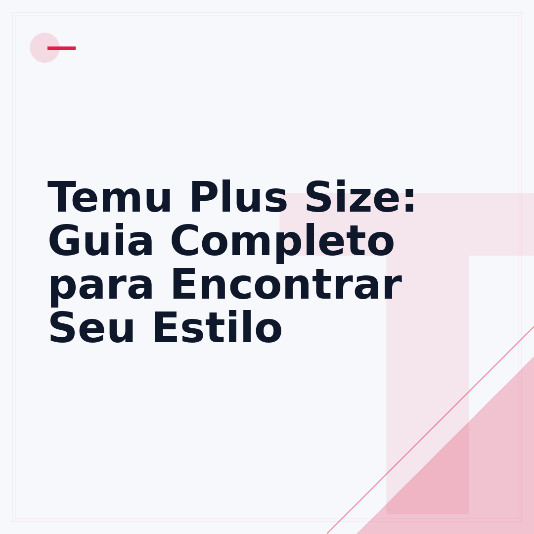 Temu Plus Size: Guia Completo para Encontrar Seu Estilo