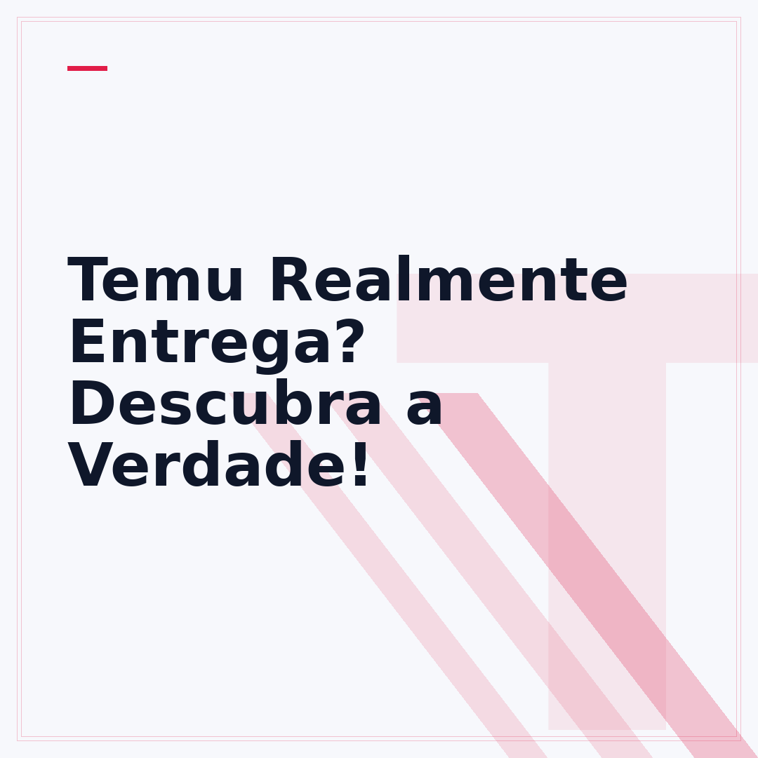 Temu Realmente Entrega? Descubra a Verdade!
