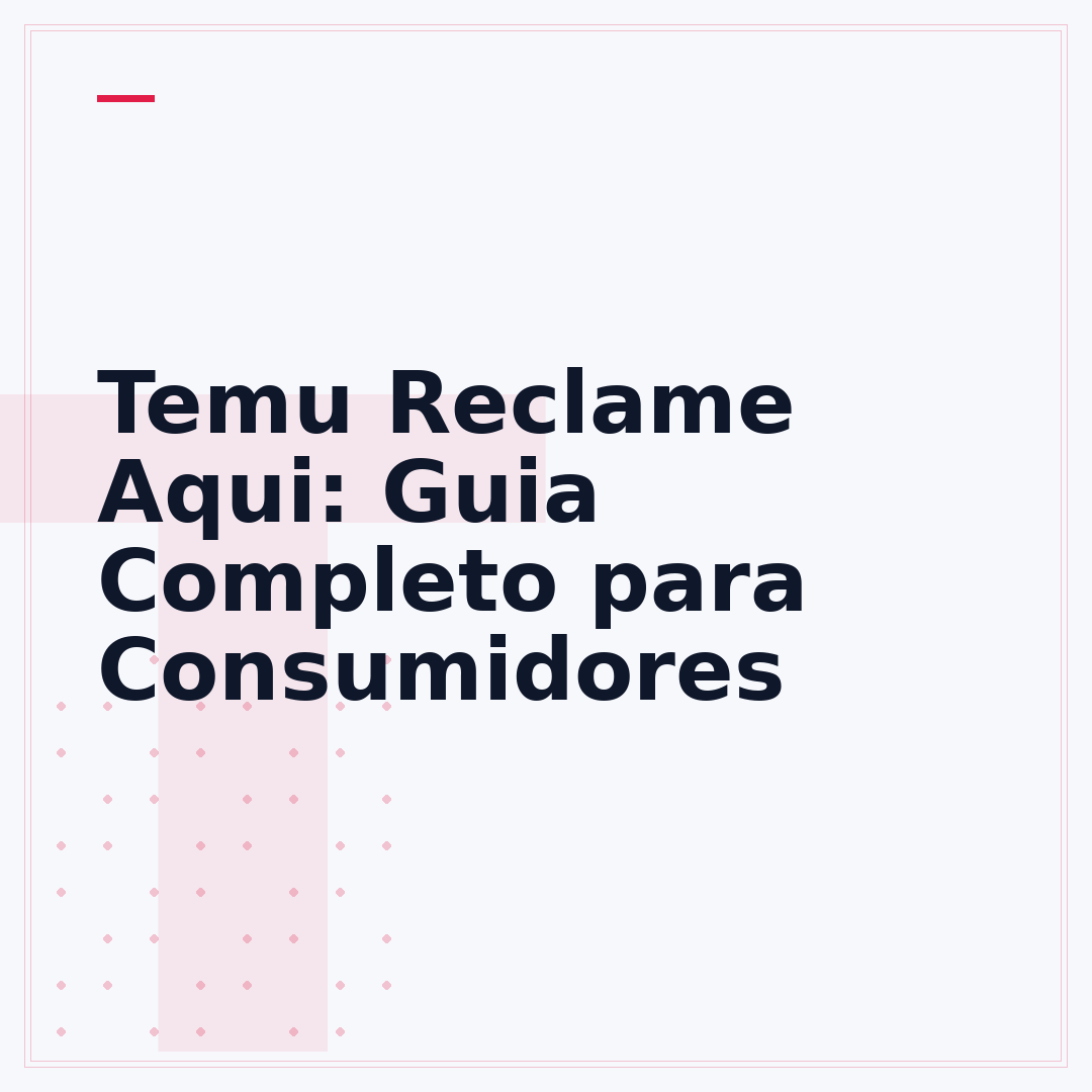 Temu Reclame Aqui: Guia Completo para Consumidores