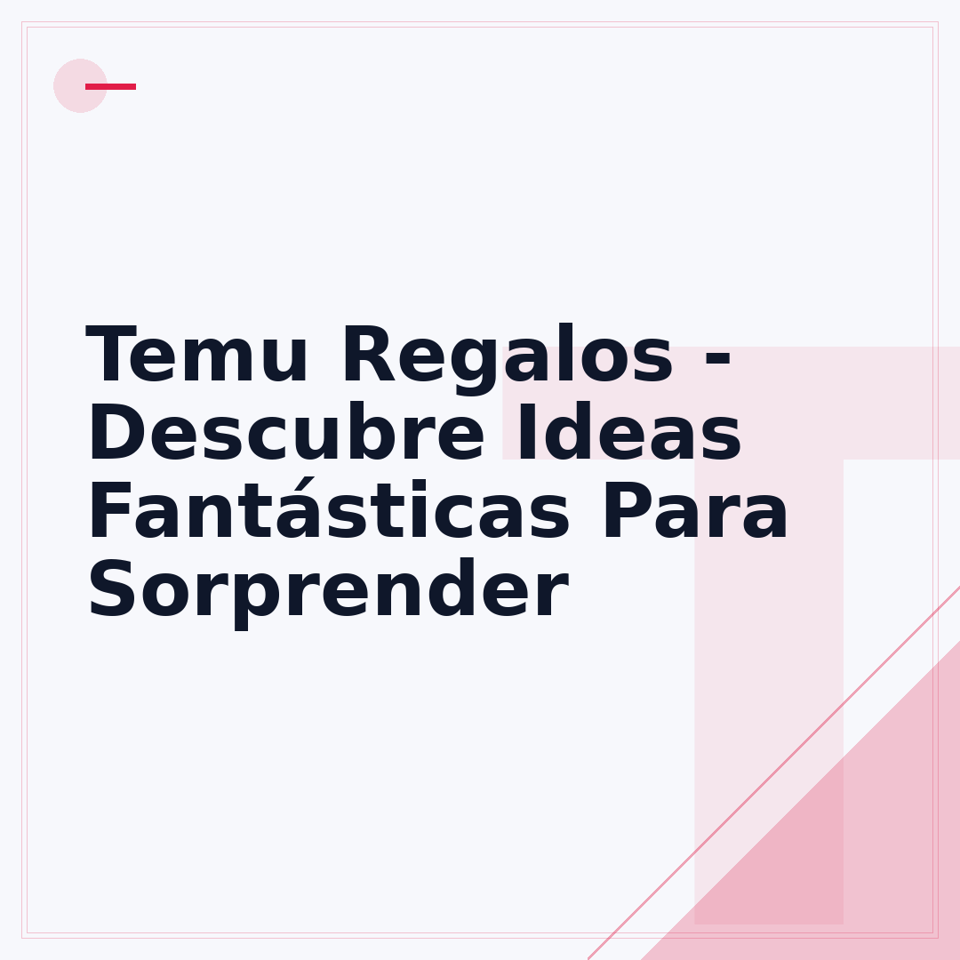 Temu Regalos - Descubre Ideas Fantásticas Para Sorprender