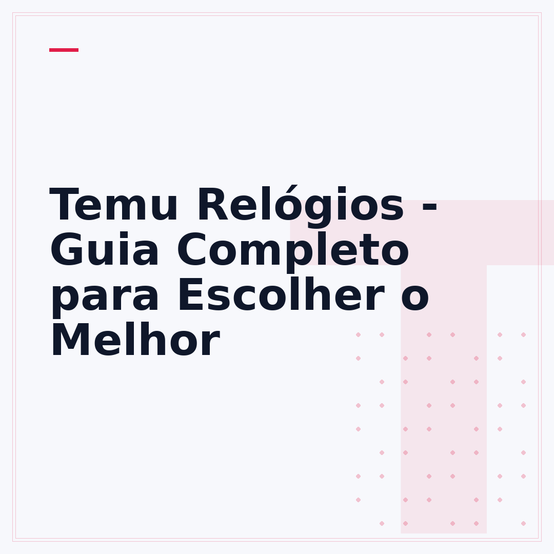 Temu Relógios - Guia Completo para Escolher o Melhor