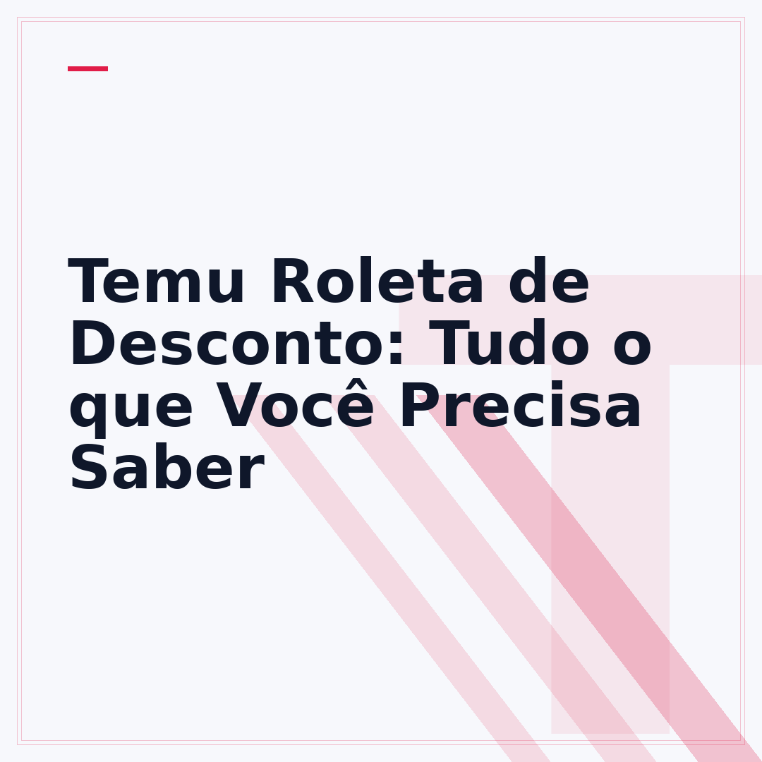 Temu Roleta de Desconto: Tudo o que Você Precisa Saber