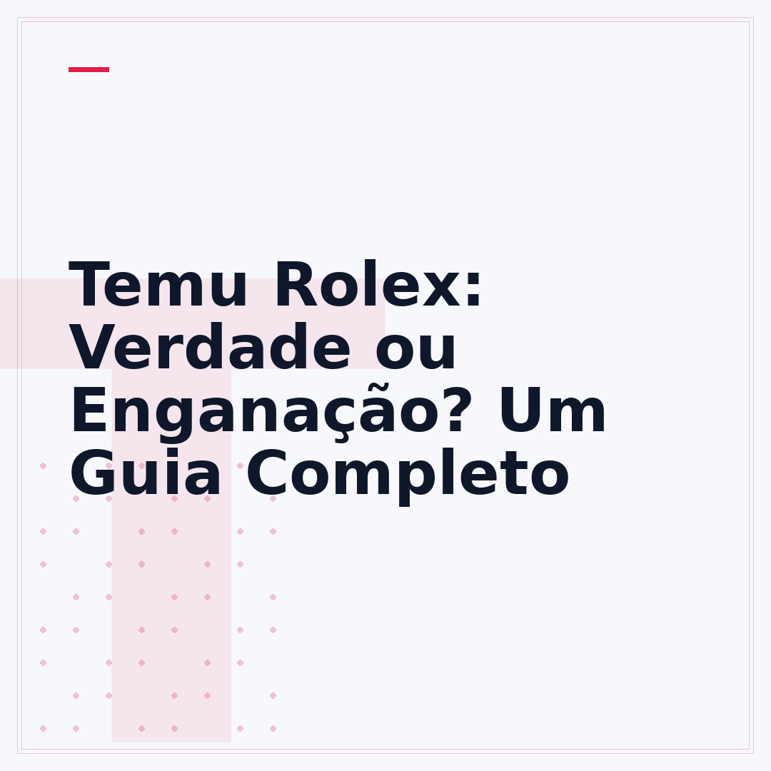Temu Rolex: Verdade ou Enganação? Um Guia Completo