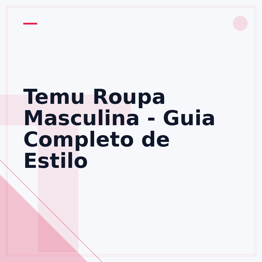 Temu Roupa Masculina - Guia Completo de Estilo