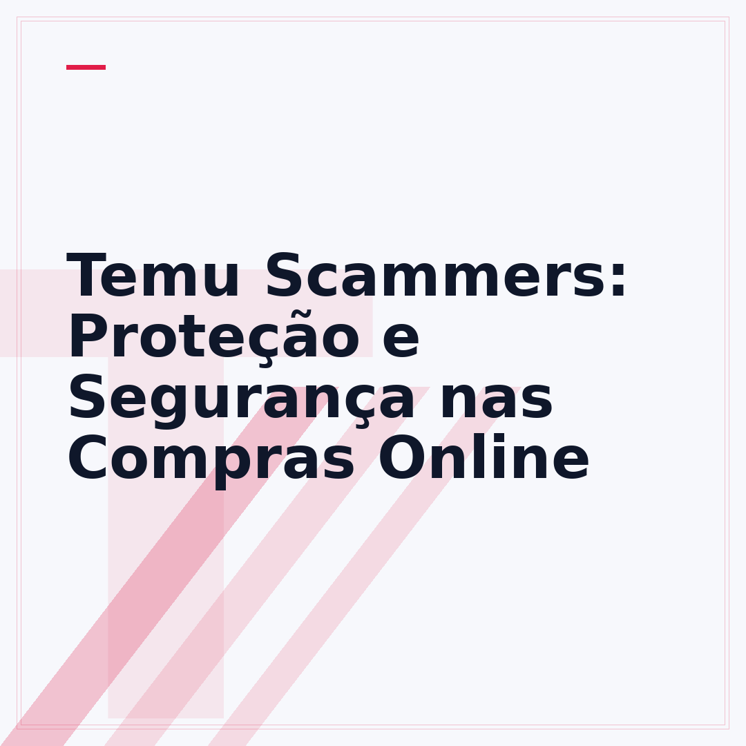 Temu Scammers: Proteção e Segurança nas Compras Online