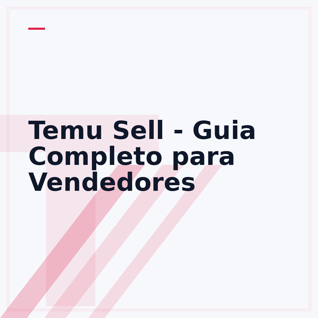 Temu Sell - Guia Completo para Vendedores
