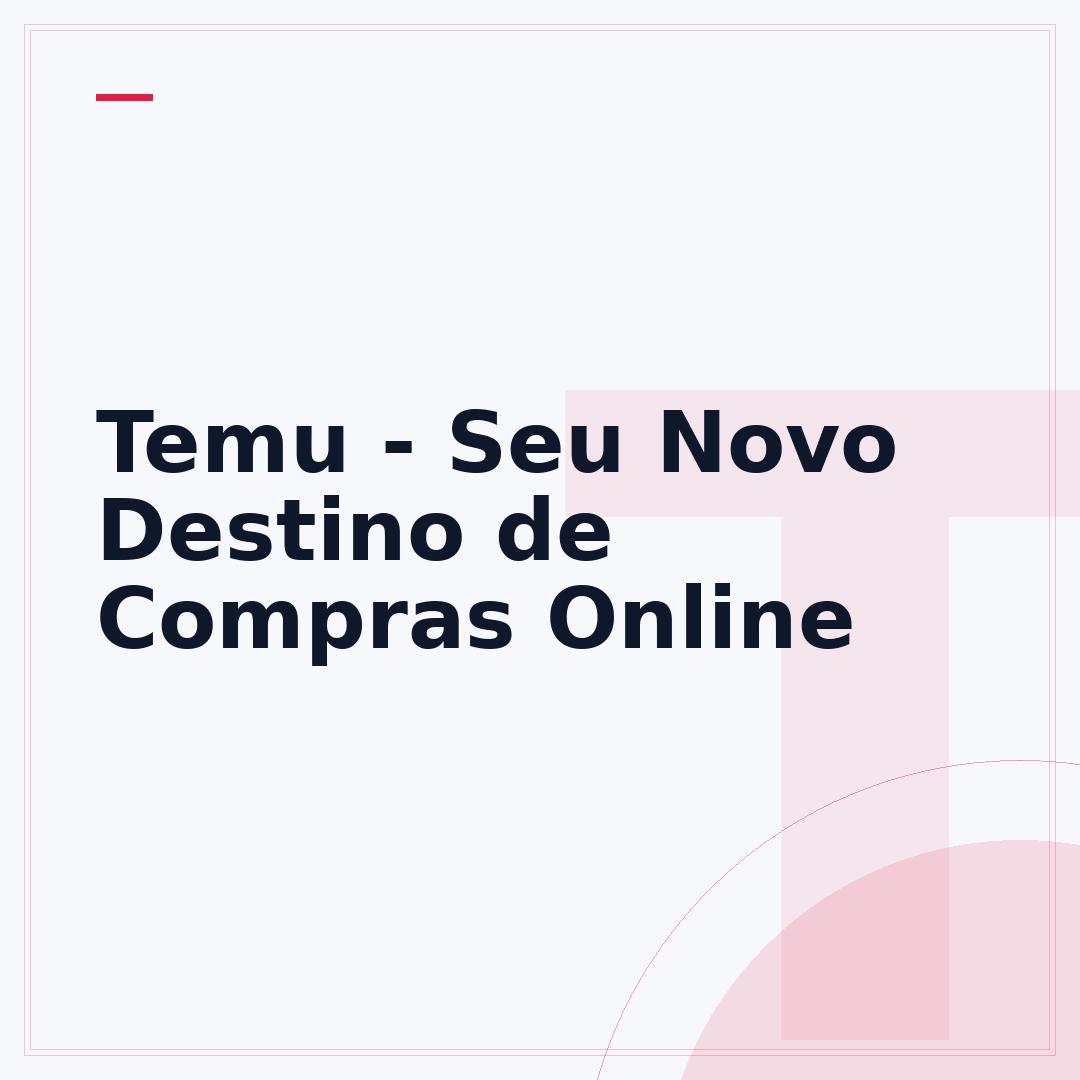 Temu - Seu Novo Destino de Compras Online