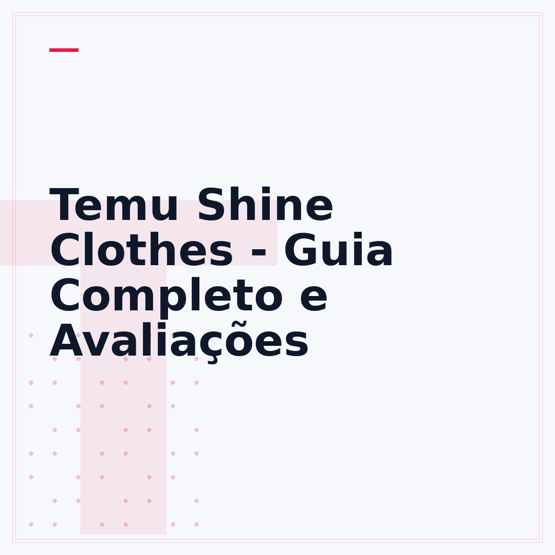 Temu Shine Clothes - Guia Completo e Avaliações