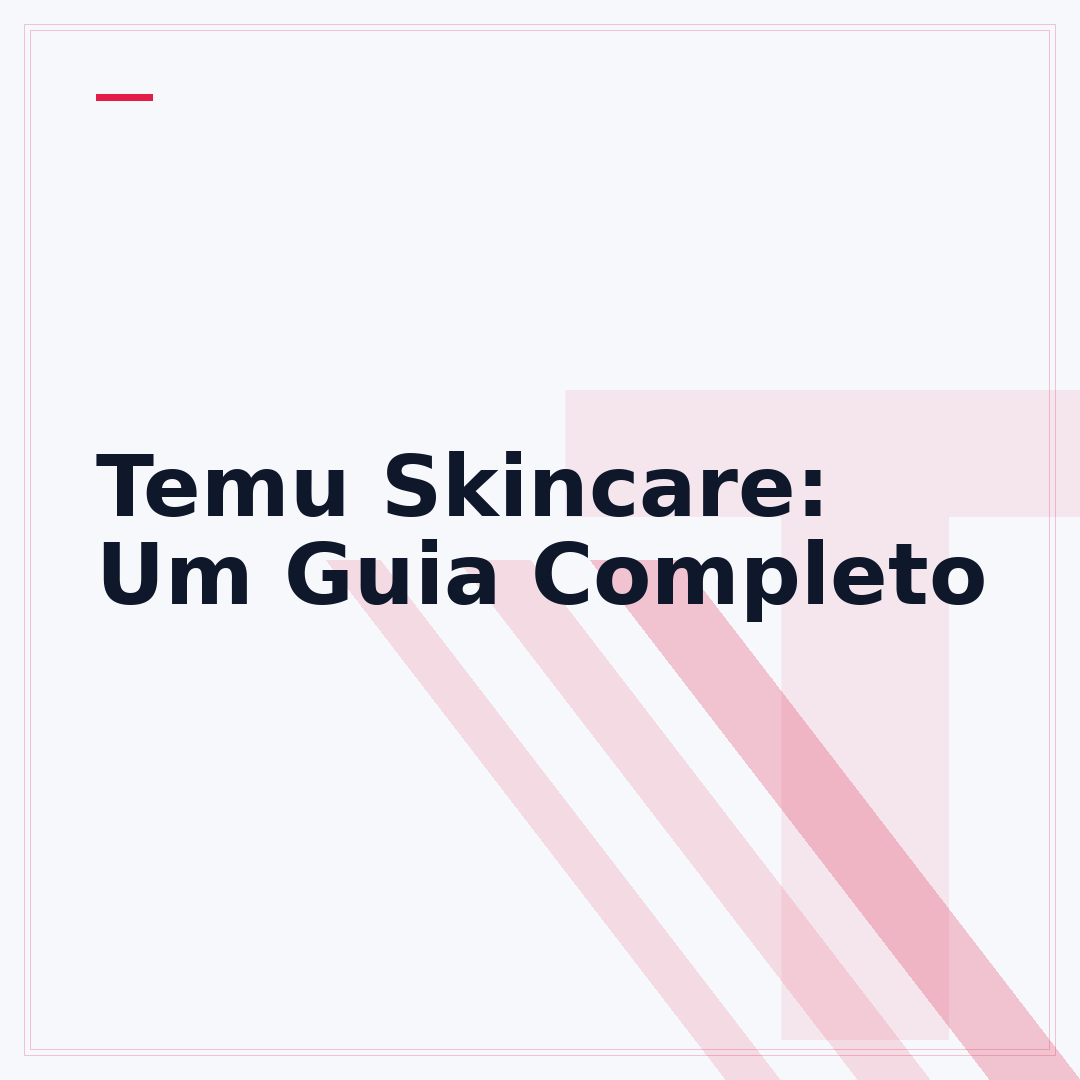 Temu Skincare: Um Guia Completo
