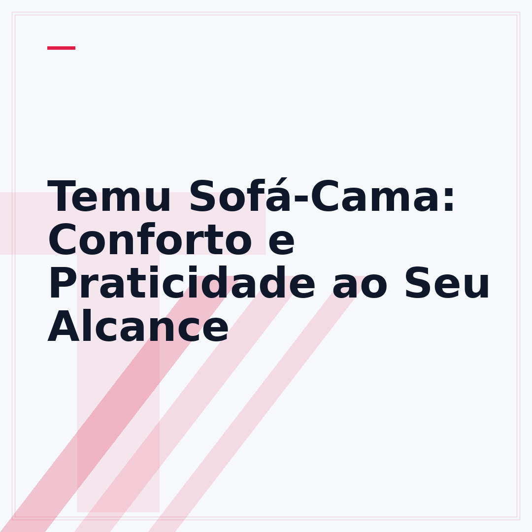 Temu Sofá-Cama: Conforto e Praticidade ao Seu Alcance