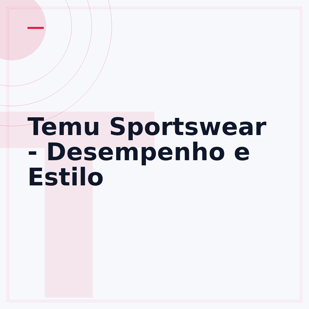 Temu Sportswear - Desempenho e Estilo