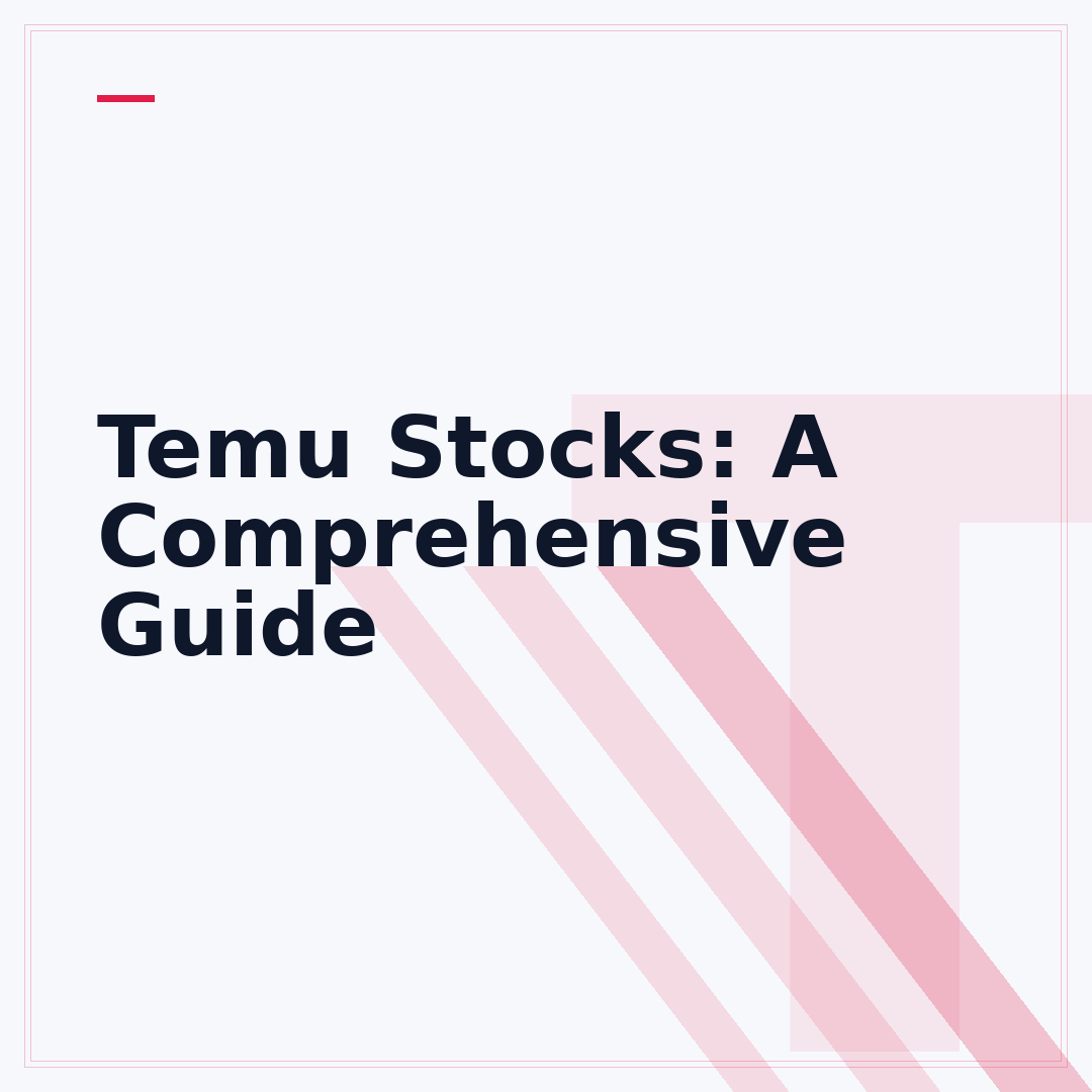 Temu Stocks: A Comprehensive Guide