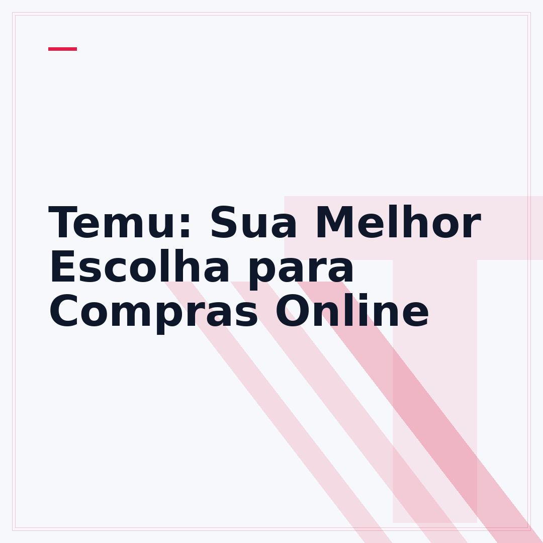 Temu: Sua Melhor Escolha para Compras Online