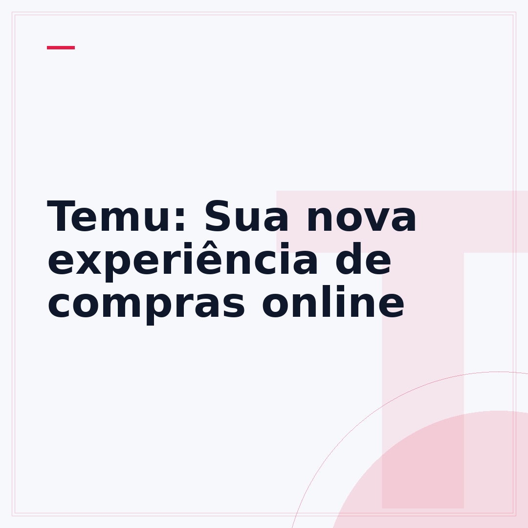 Temu: Sua nova experiência de compras online