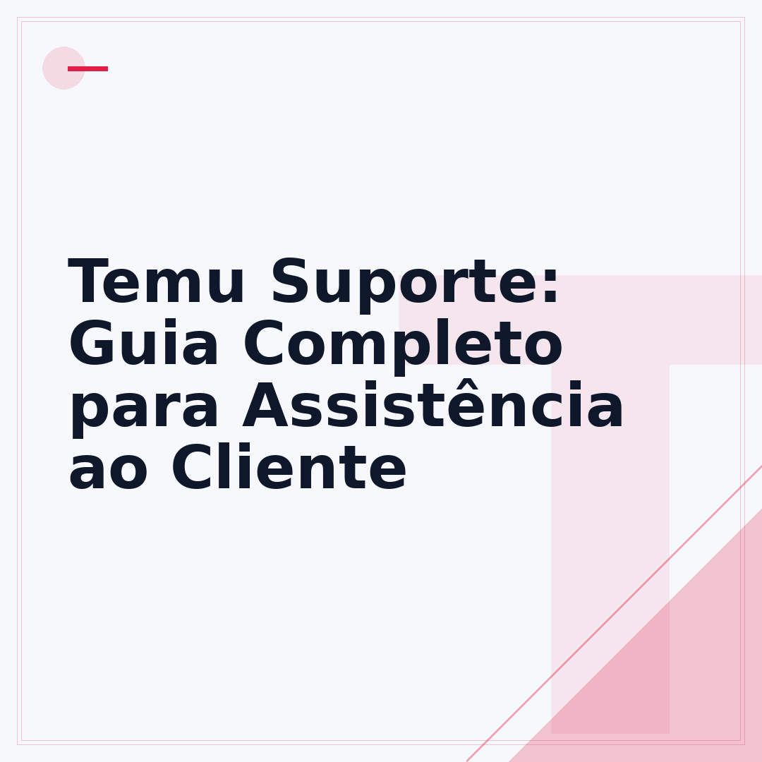 Temu Suporte: Guia Completo para Assistência ao Cliente