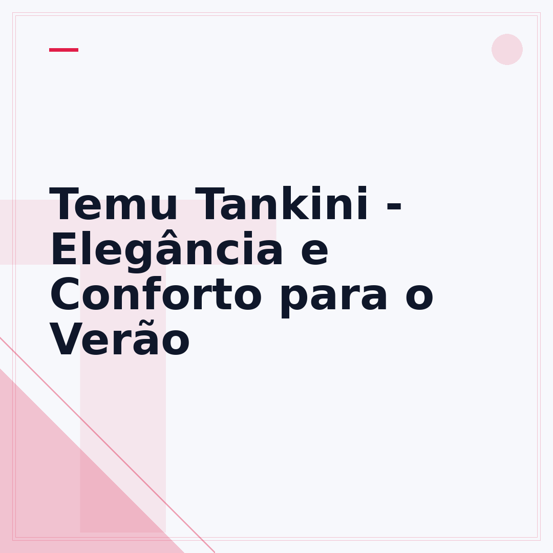 Temu Tankini - Elegância e Conforto para o Verão