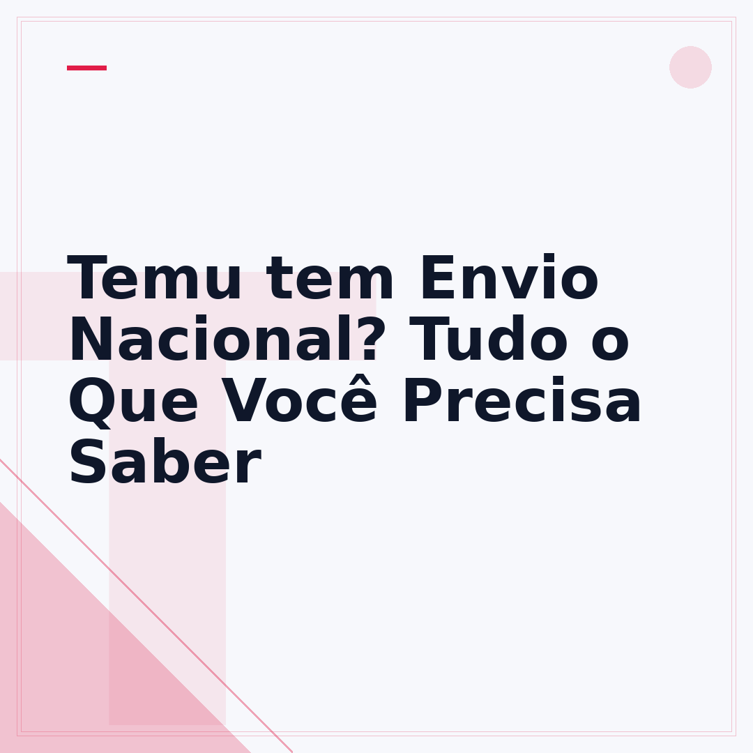 Temu tem Envio Nacional? Tudo o Que Você Precisa Saber