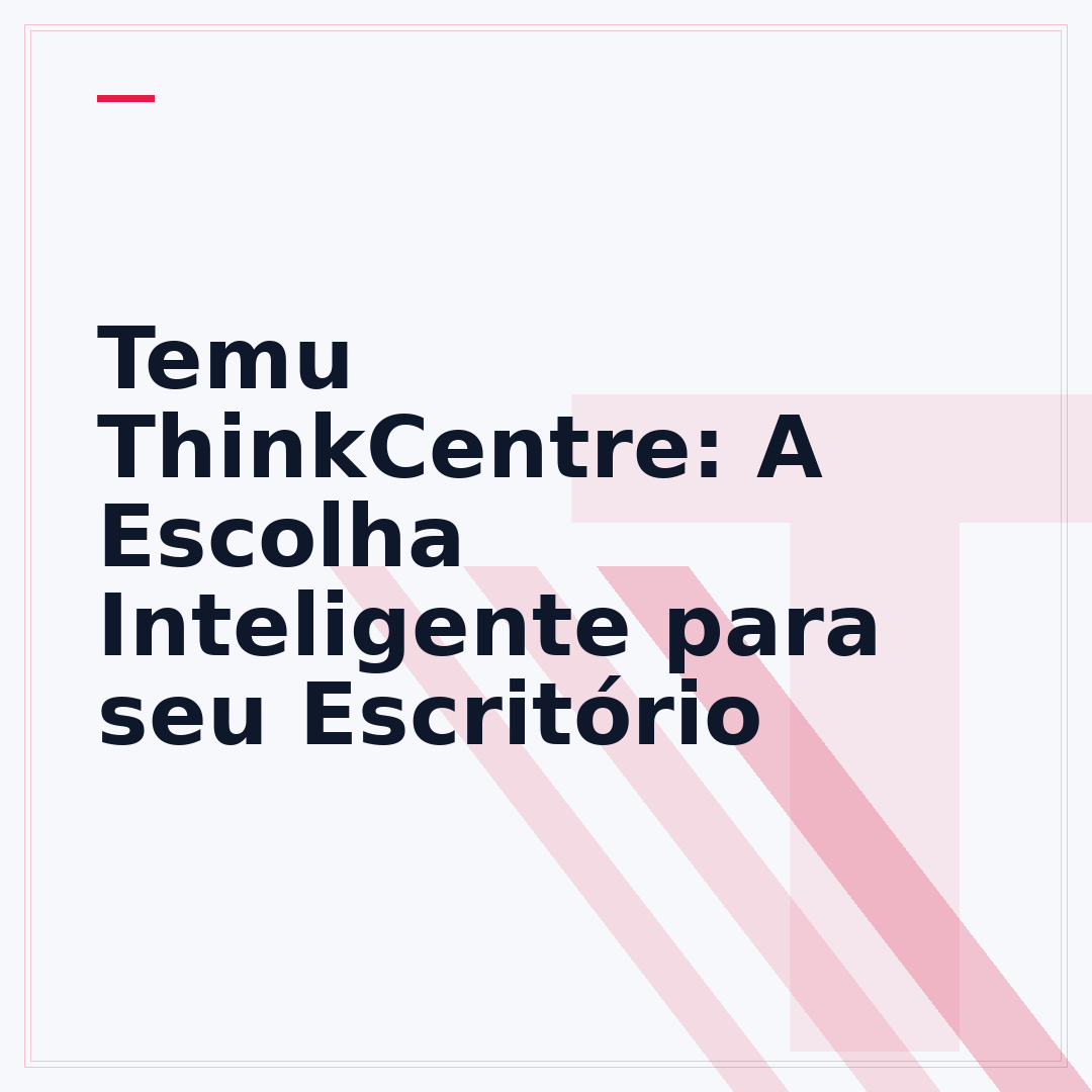 Temu ThinkCentre: A Escolha Inteligente para seu Escritório