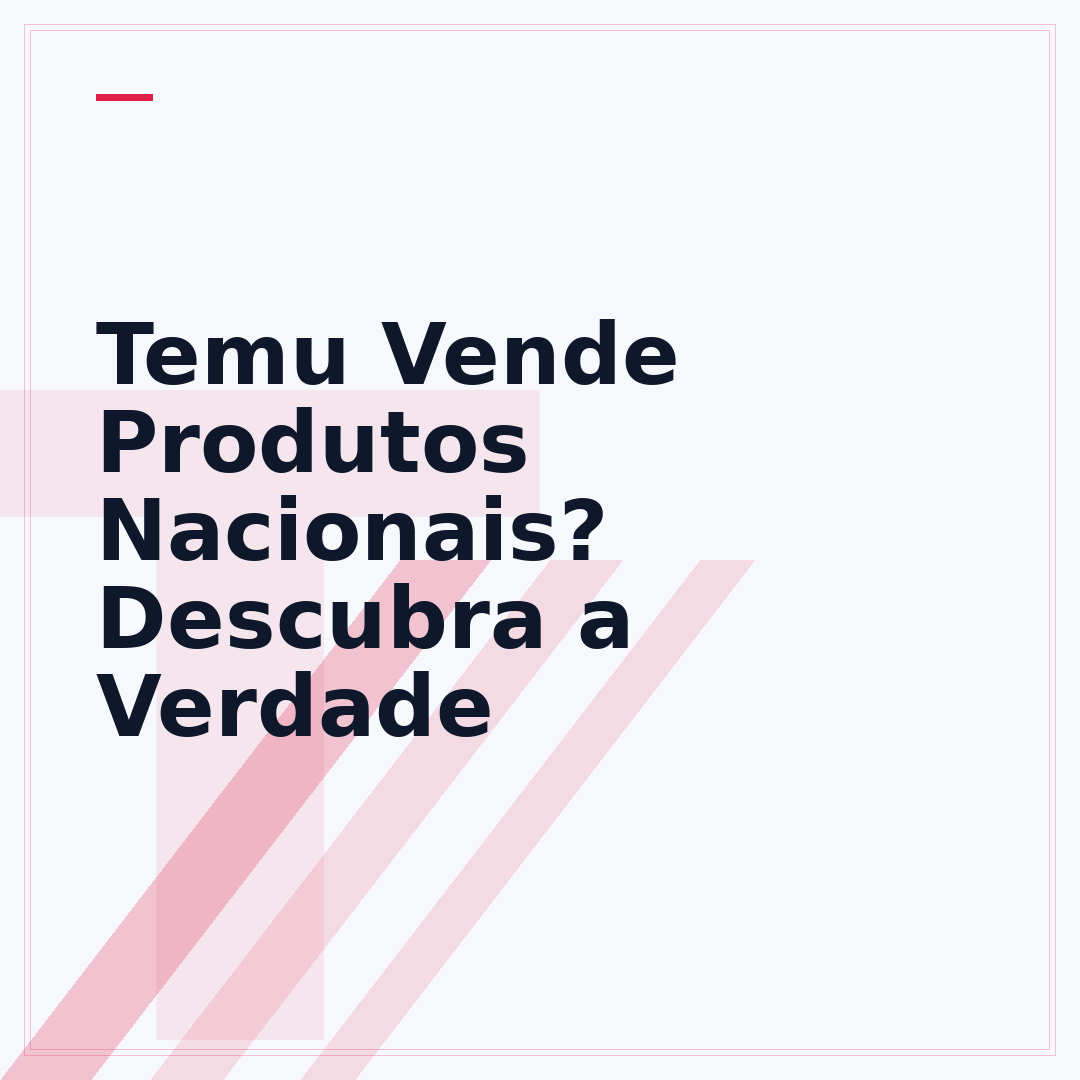 Temu Vende Produtos Nacionais? Descubra a Verdade