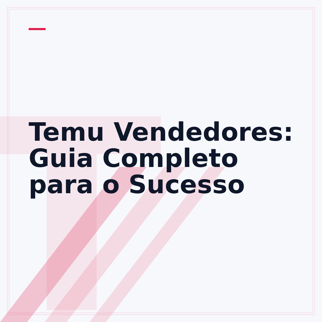 Temu Vendedores: Guia Completo para o Sucesso