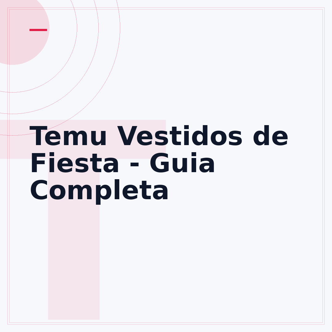 Temu Vestidos de Fiesta - Guia Completa