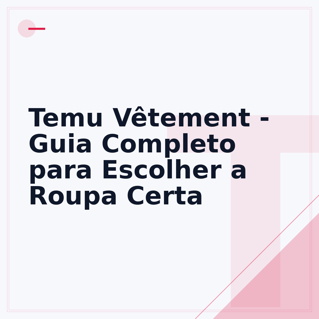 Temu Vêtement - Guia Completo para Escolher a Roupa Certa