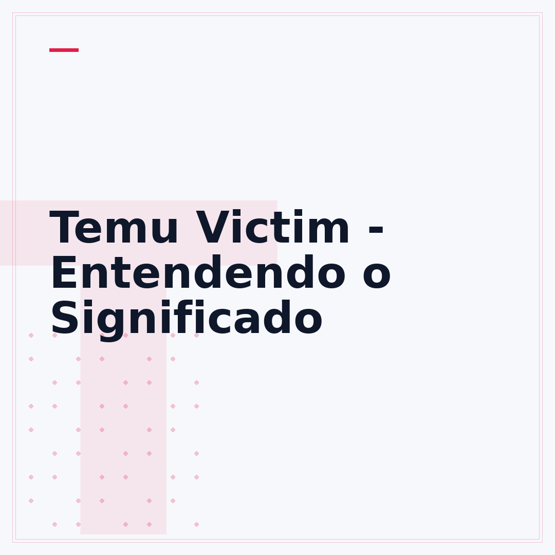 Temu Victim - Entendendo o Significado