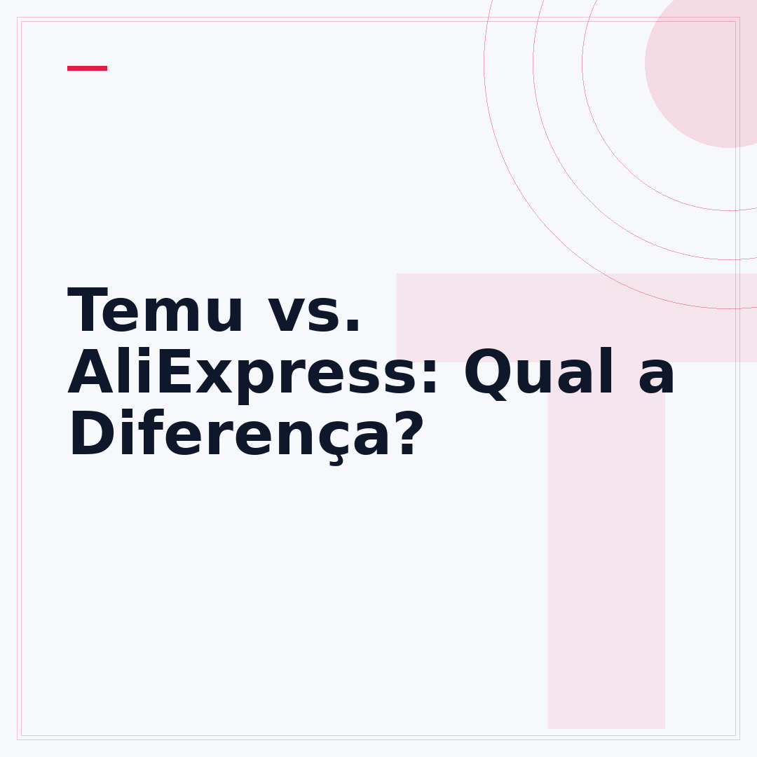 Temu vs. AliExpress: Qual a Diferença?