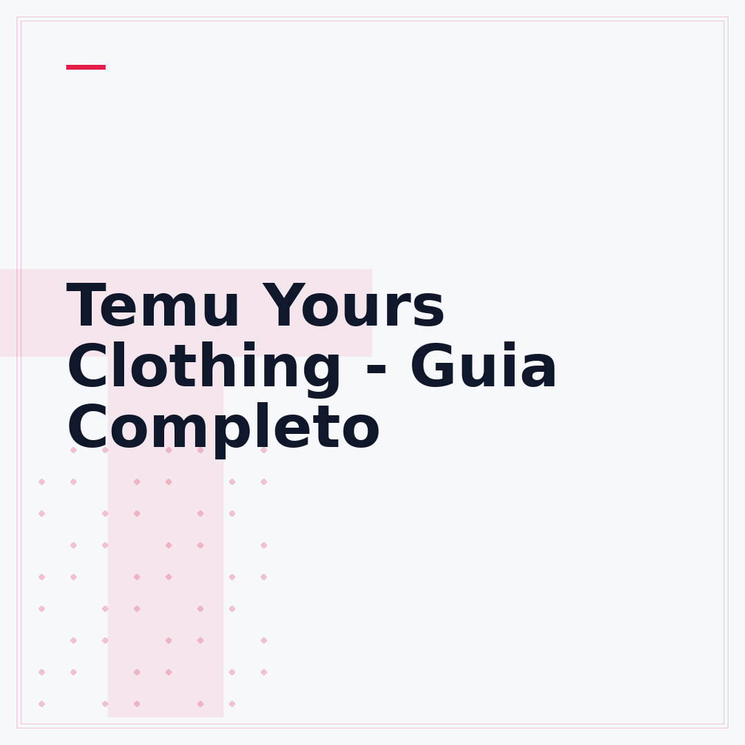 Temu Yours Clothing - Guia Completo