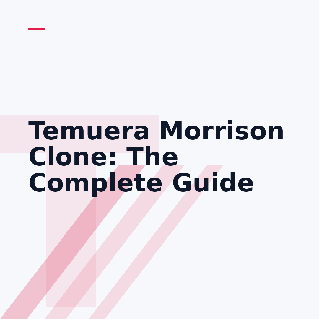 Temuera Morrison Clone: The Complete Guide