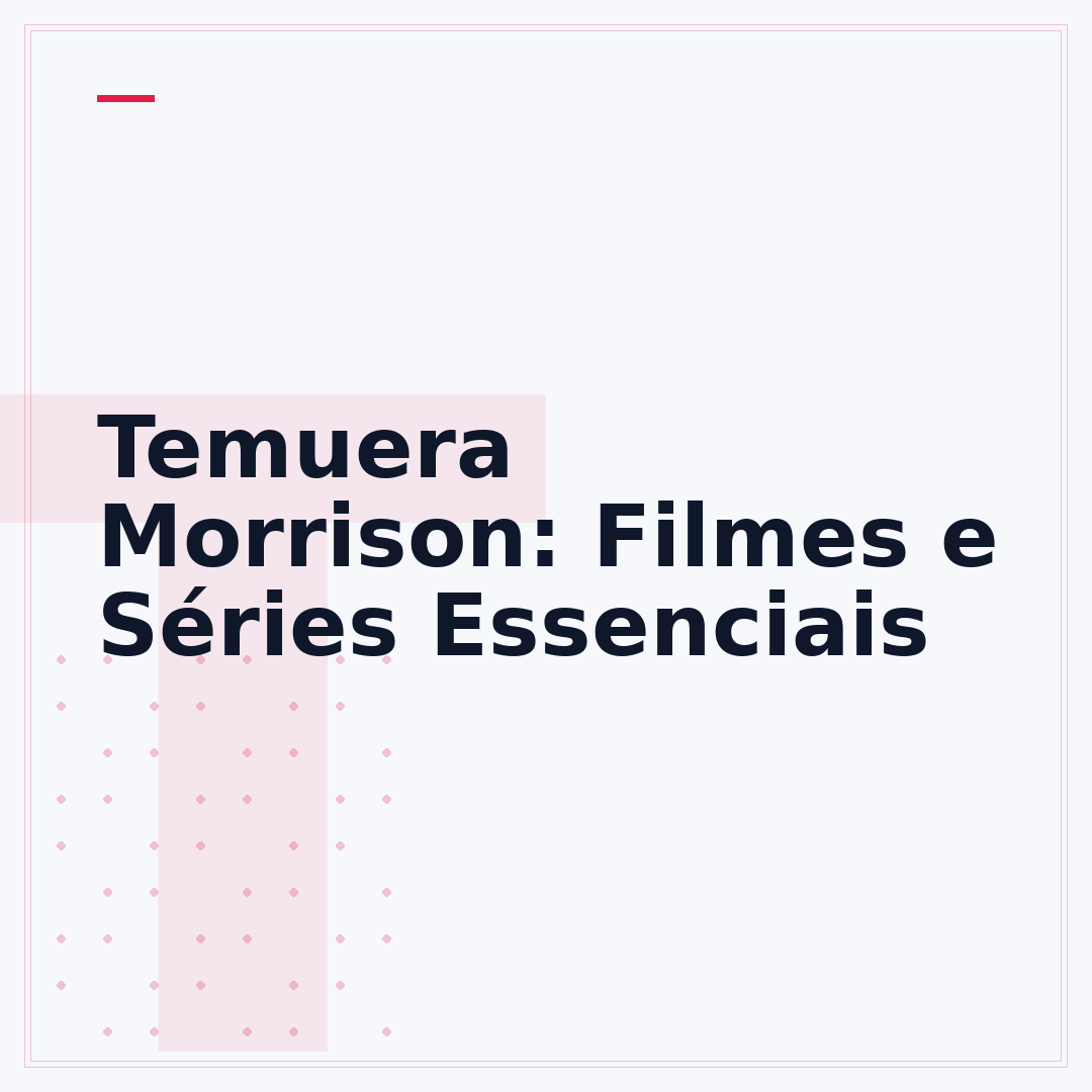 Temuera Morrison: Filmes e Séries Essenciais