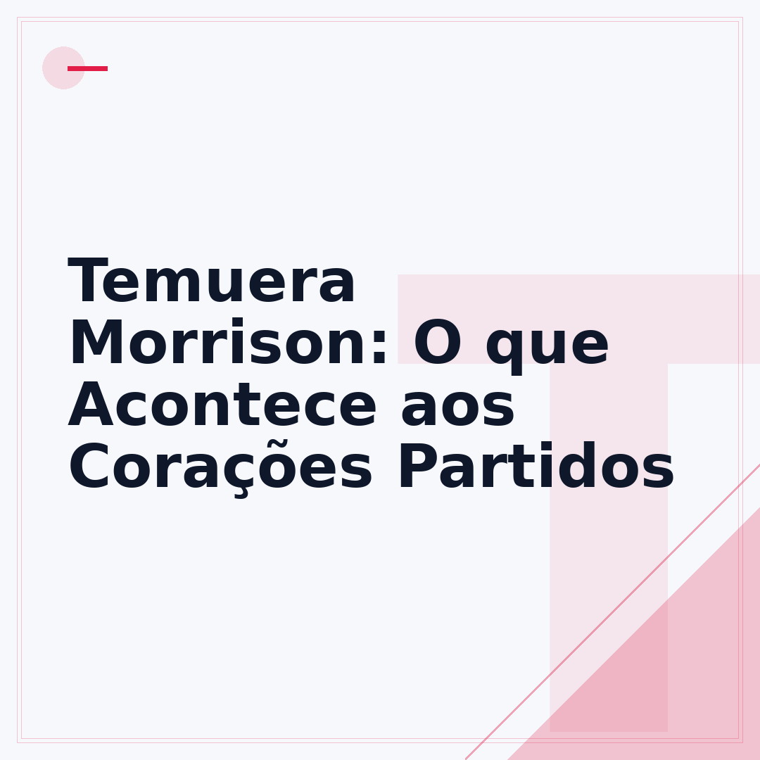 Temuera Morrison: O que Acontece aos Corações Partidos