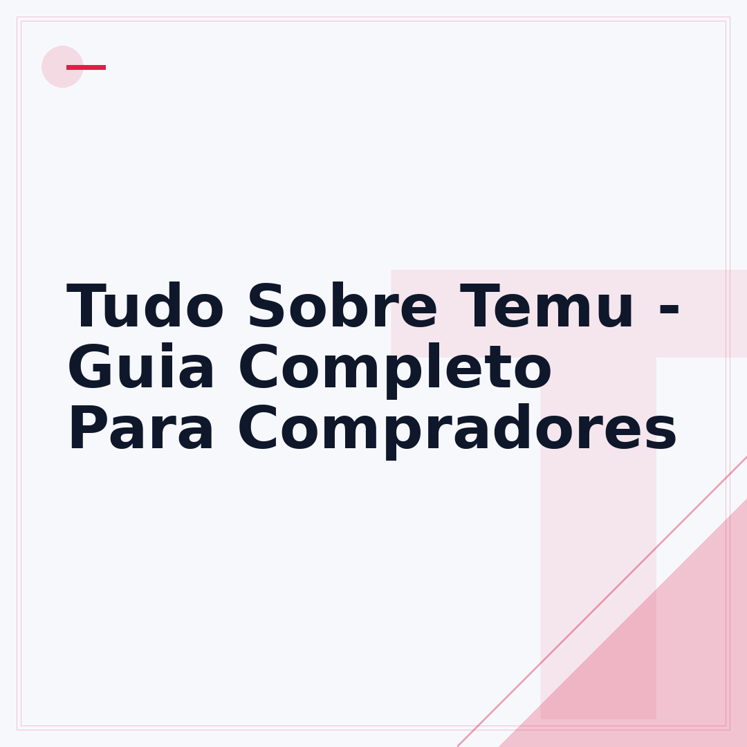 Tudo Sobre Temu - Guia Completo Para Compradores
